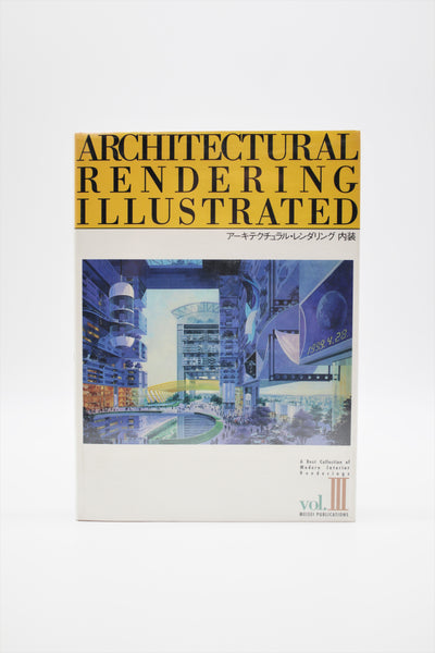Architectural Rendering Illustrated Vol. III Interiors book Japanese